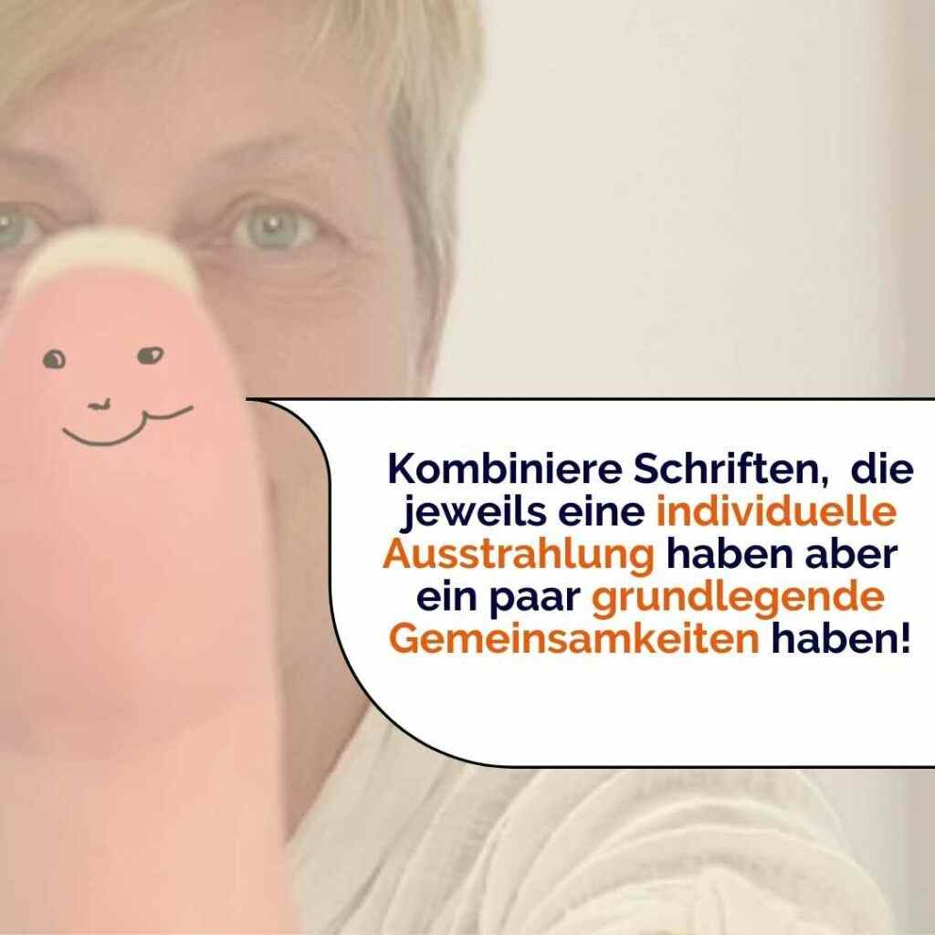 Schriften kombiniern: achte darauf