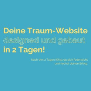 Deine Website in 2 Tagen erstellen mit Profi-Anleitung, -Support und Community zum Austausch