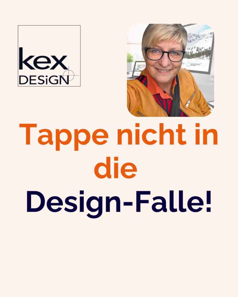 Tappe nicht in die DesignFalle Blog ist Grundlage