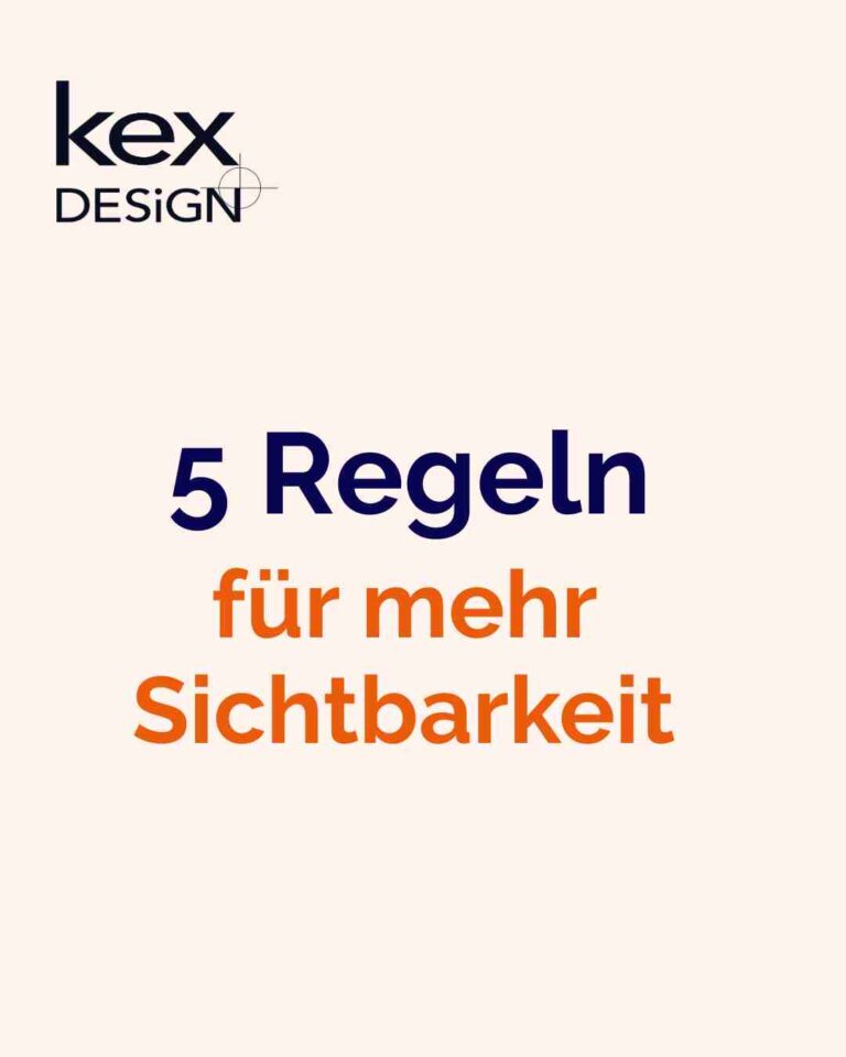 5 Regeln für mehr sichtbarkeit