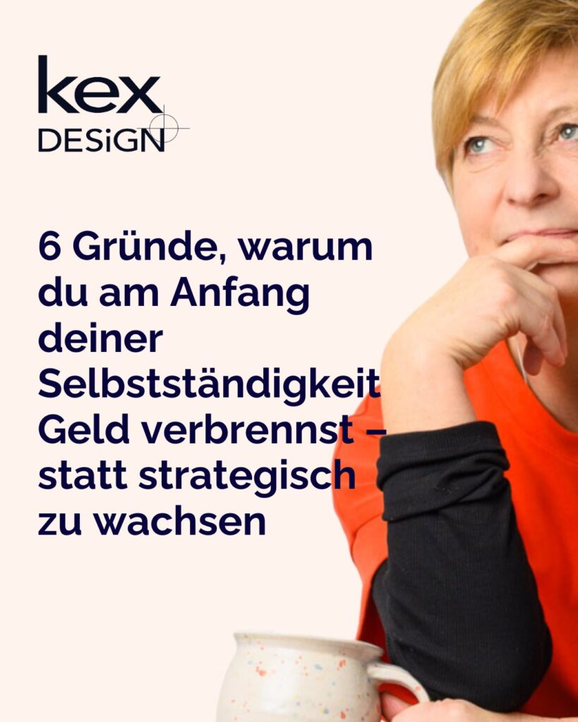 6 Gründe, warum du am Anfang deiner Selbstständigkeit Geld verbrennst – statt strategisch zu wachsen 7 3Gruende Website