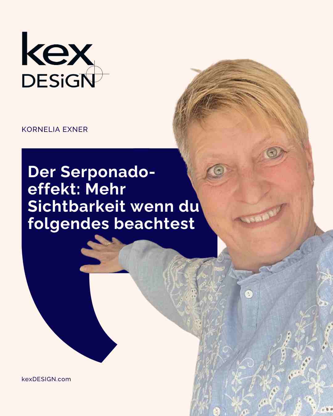 Der Serponado- effekt Mehr Sichtbarkeit wenn du folgendes beachtest